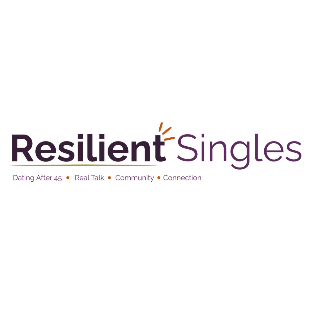 Resilient Singles -transparent A warm, real community for singles over 45. Interactive community, live events, genuine connections and a space where your experience is your greatest advantage.